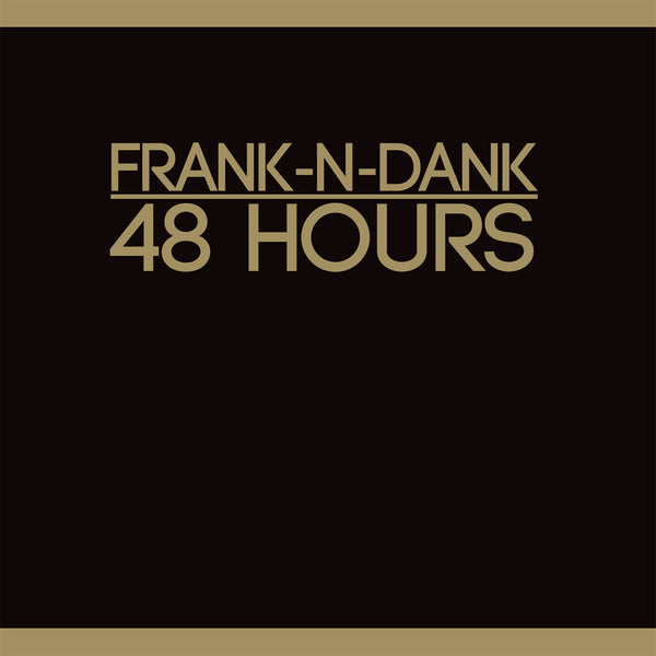 Frank N Dank - 48 Hours (LP) - Produced by J Dilla