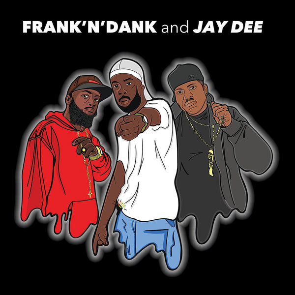 Frank N Dank - Frank N Dank And Jay Dee (EP)