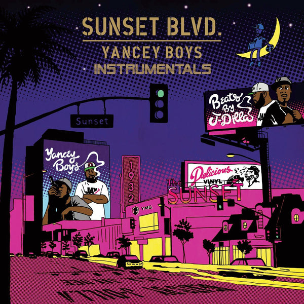 Yancey Boys - Sunset Blvd. Instrumentals (LP) - Beats By J Dilla